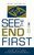 See The END First (3 Simple Yet Difficult Rules of Success) by Bob Crumley, 9781599323725