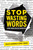 Stop Wasting Words (Leading Through Conscious Communication) by Eric M. Eisenberg, Sean E. Mahar, 9781642251289