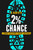 2% Chance (A Journey In Resilience, Recovery, And Rebirth) by R. Dean Otto, 9781642252729