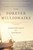 The Forever Millionaire (Making Wise Choices With Your Wealth) by Dave Shepherd, 9781599327532