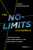The No-Limits Enterprise (Organizational Self-Management In The New World Of Work) by Doug Kirkpatrick, 9781946633279