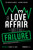 A Love Affair With Failure (When Hitting Bottom Becomes A Launchpad To Success) by Akintoye Akindele, Olakunle Soriyan, Bishop T. D. Jakes, 9781955884327