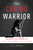 The Caring Warrior (Awaken Your Power To Lead, Influence, and Inspire) by T. J. Jones, 9781599327600