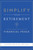Simplify Your Retirement (Timeless Principles To Achieve Financial Peace) by Stephen Stricklin, 9781599328188