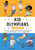 Kid Olympians: Summer (True Tales of Childhood from Champions and Game Changers) by Robin Stevenson, Allison Steinfeld, 9781683693710
