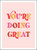 You're Doing Great (Uplifting Quotes to Empower and Inspire) (Miniature Edition) by Summersdale Publishers, 9781800071575
