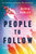 People to Follow (A Novel) - 9781250881342 by Olivia Worley, 9781250881342