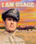 I Am Osage (How Clarence Tinker Became the First Native American Major General) by Kim Rogers, Bobby Von Martin, 9780063081161