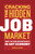 Cracking The Hidden Job Market (How to Find Opportunity in Any Economy) by Donald Asher, 9781580084949