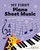 My First Piano Sheet Music (Easy, Fun-to-Play Popular Songs for Kids) by Emily Norris, Malgorzata Detner, 9780593435793