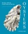 Oysters (Recipes with the Fresh Taste of the Sea (A Seafood Cookbook)) - 9781632175250 by Cynthia Nims, 9781632175250