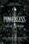 Powerless - 9781665954884 by Lauren Roberts, 9781665954884