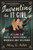Inventing the It Girl (How Elinor Glyn Created the Modern Romance and Conquered Early Hollywood) - 9781324094463 by Hilary A. Hallett, 9781324094463