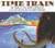 Time Train by Paul Fleischman, Claire Ewart, 9780064433518