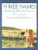 Three Names by Patricia MacLachlan, Alexander Pertzoff, 9780064433600