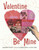 Valentine Be Mine by Jacqueline Farmer, Megan Halsey, Sean Addy, 9781580893909 Valentine Be Mine by Jacqueline Farmer, Megan Halsey, Sean Addy, 9781580893909