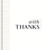 With Thanks by Bailey Vega, 9781970147988
