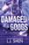 Damaged Goods - 9781728293646 by L.J. Shen, 9781728293646