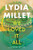 We Loved It All (A Memory of Life) by Lydia Millet, 9781324073659