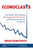 Econoclasts (The Rebels Who Sparked the Supply-Side Revolution and Restored American Prosperity) by Brian Domitrovic, 9781610170246