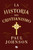 La historia del cristianismo / History of Christianity (Spanish Edition) by Paul Johnson, 9788413147673