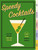 Speedy Cocktails (120 Drinks Mixed in Minutes) by Cider Mill Press, 9781604338522