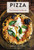 Pizza (The Ultimate Cookbook Featuring More Than 300 Recipes) by Barbara Caracciolo, 9781646430031