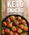 Keto Snacks (Over 50 Guilt-Free Keto-Friendly Snacks) by Cider Mill Press, 9781646430406 Keto Snacks (Over 50 Guilt-Free Keto-Friendly Snacks) by Cider Mill Press, 9781646430406