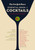The New York Times Essential Book of Cocktails (Second Edition) (Over 400 Classic Drink Recipes With Great Writing from The New York Times) by Steve Reddicliffe, Jennifer Finney Boylan, Rosie Schaap, Jennifer Finney Boylan, 9781646433094