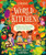 World Kitchen (A Children's Cookbook) by Abigail Wheatley, Chaaya Prabhat, 9781805071136