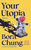 Your Utopia (Stories) by Bora Chung, Anton Hur, 9781643756219