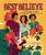 Best Believe (The Tres Hermanas, a Sisterhood for the Common Good) by NoNieqa Ramos, Nicole Medina, 9781728460444