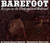 Barefoot (Escape on the Underground Railroad) by Pamela Duncan Edwards, Henry Cole, 9780064435192