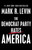 The Democrat Party Hates America by Mark R. Levin, 9781501183157