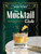 The Mocktail Club (Classic Recipes (and New Favorites) Without the Booze) by Derick Santiago, 9781507221631