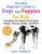 The Best Beginner's Guide to Dogs and Puppies for Kids (Everything You Need to Know about Breeds, Training, Safety, and More!) by Lynn Guelzow, 9781510772038
