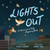 Lights Out (A Movement to Help Migrating Birds) by Jessica Stremer, Bonnie Pang, 9781665931977