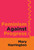 Feminism Against Progress - 9781684515264 by Mary Harrington, 9781684515264