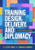 Training Design, Delivery, and Diplomacy (An Educator's Guide) by A. Keith Young, Tamarra Osborne, 9781416632337