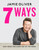 7 Ways (Easy Ideas for Every Day of the Week [American Measurements]) by Jamie Oliver, 9781250787576