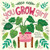 You Grow, Girl! by Rose Rossner, Natalie Briscoe, 9781464218583
