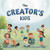 The Creator's Kids by Nicole Helm, Boyana Atwood, 9781636982427