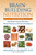 Brain-Building Nutrition (How Dietary Fats and Oils Affect Mental, Physical, and Emotional Intelligence) by Michael A. Schmidt, Ph.D., Jeffrey Bland, 9781583941812