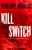 Kill Switch - 9780593642023 by Penelope Douglas, 9780593642023
