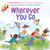 Wherever You Go (An All Are Welcome Book) - 9780593430026 by Alexandra Penfold, Suzanne Kaufman, 9780593430026