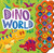 Dino World (with 22 Shiny Sound Buttons) by IglooBooks, Lwillys  Tafur, 9781837715251