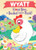 Wyatt I Love You, a Bushel and a Peck! by Louise Martin, Jo Parry, 9781464217661