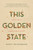 This Golden State - 9781250786289 by Marit Weisenberg, 9781250786289