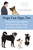 Dogs Can Sign, Too (A Breakthrough Method for Teaching Your Dog to Communicate) by Sean Senechal, 9781587613531