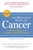 The Definitive Guide to Cancer, 3rd Edition (An Integrative Approach to Prevention, Treatment, and Healing) by Lise N. Alschuler, Karolyn A. Gazella, 9781587613586